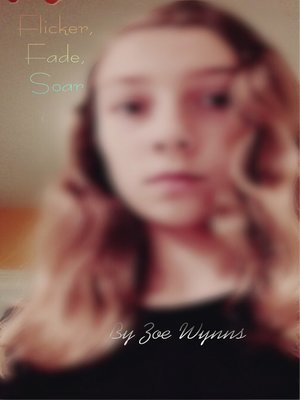 cover image of Flicker, Fade, Soar